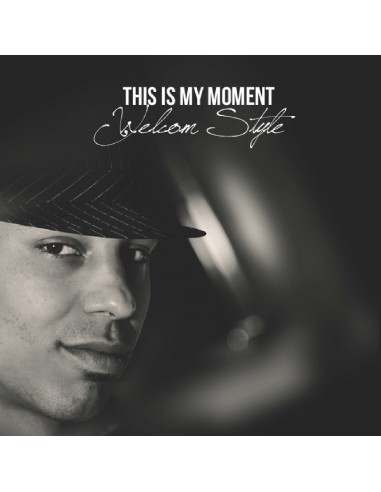 CD WELCOM STYLE "THIS IS MY MOMENT"